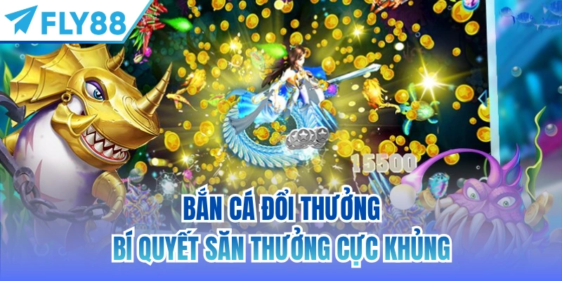 bắn cá đổi thưởng